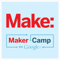 MAKE Magazine Announces Maker Camp 2013