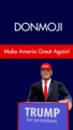 Controversial Donald Trump Emoji App — DonMoji Launches