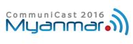 CommuniCast 2016 to throw spotlight on Myanmar’s data boom