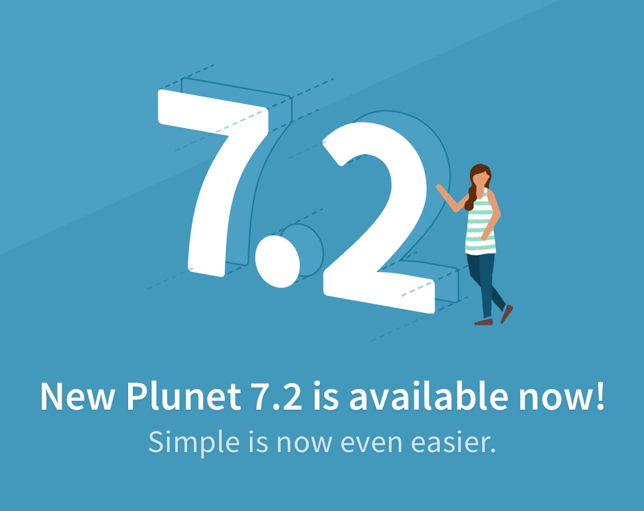 New Plunet version 7.2 comes with an impressive functional depth and usability